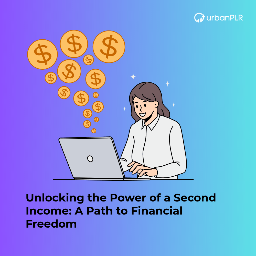 Unlocking the Power of a Second Income: A Path to Financial Freedom