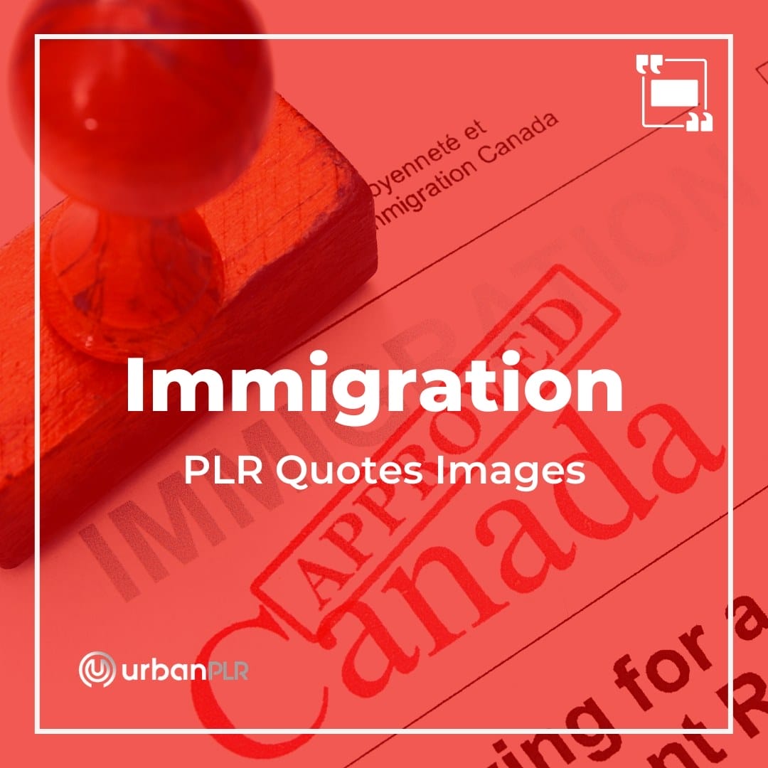 Immigration Quotes